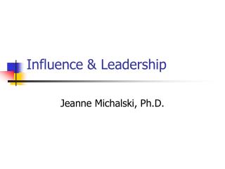 Influence &amp; Leadership