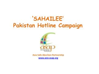 ‘ SAHAILEE’ Pakistan Hotline Campaign