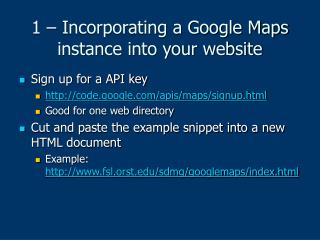 1 – Incorporating a Google Maps instance into your website