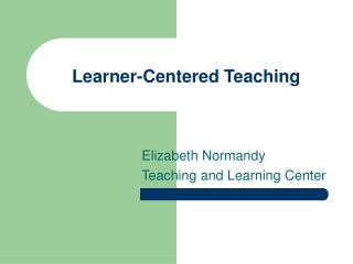 Learner-Centered Teaching