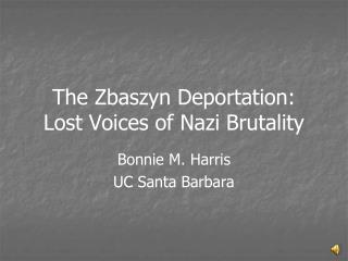 The Zbaszyn Deportation: Lost Voices of Nazi Brutality