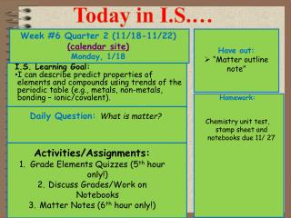 Week #6 Quarter 2 (11/18-11/22) (calendar site) Monday, 1/18