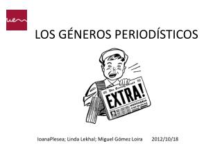 LOS GÉNEROS PERIODÍSTICOS