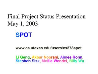 Final Project Status Presentation May 1, 2003