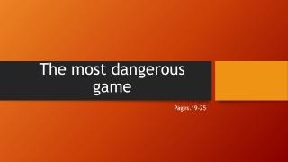 The most dangerous game