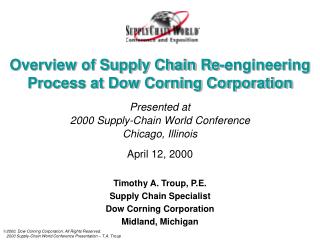 Overview of Supply Chain Re-engineering Process at Dow Corning Corporation