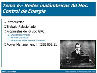 Tema 6.- Redes inalámbricas Ad Hoc. Control de Energía
