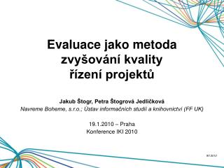 Evaluace jako metoda zvyšování kvality řízení projektů