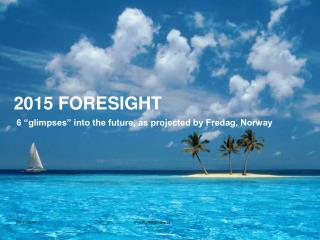 2015 FORESIGHT