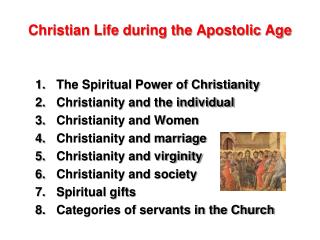 Christian Life during the Apostolic Age