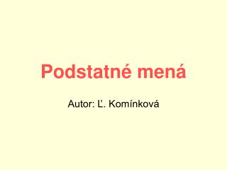 Podstatné mená