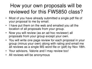 How your own proposals will be reviewed for this FW5850 class?