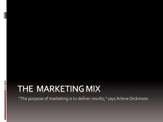 The Marketing Mix