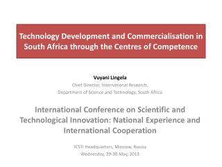 Technology Development and Commercialisation in South Africa through the Centres of Competence