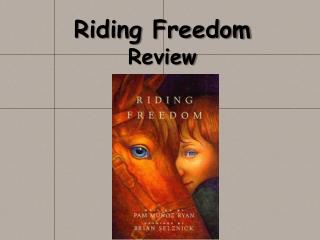Riding Freedom Review