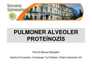 PULMONER ALVEOLER PROTEİNOZİS