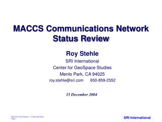 MACCS Communications Network Status Review