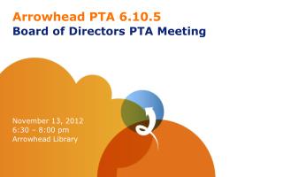 Arrowhead PTA 6.10.5 Board of Directors PTA Meeting