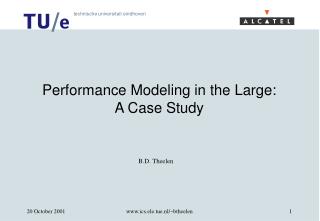 Performance Modeling in the Large: A Case Study
