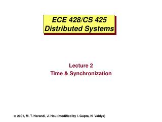 ECE 428/CS 425 Distributed Systems