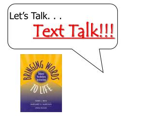 Let’s Talk. . . Text Talk!!!