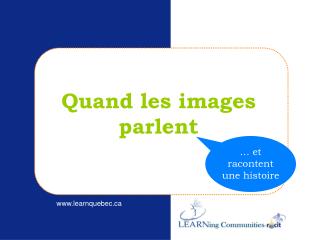 Quand les images parlent