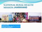 NATIONAL RURAL HEALTH MISSION JHARKHAND