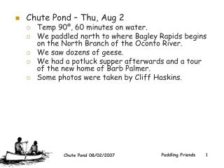 Chute Pond – Thu, Aug 2 Temp 90º, 60 minutes on water.