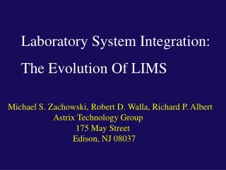 Laboratory System Integration: The Evolution Of LIMS