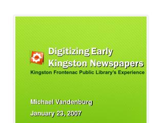 Digitizing Early Kingston Newspapers