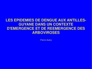 LA DENGUE