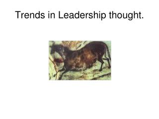 Trends in Leadership thought.