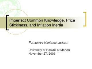 Imperfect Common Knowledge, Price Stickiness, and Inflation Inertia