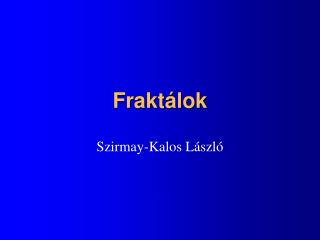 Fraktálok