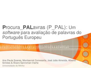 P rocura_ PAL avras (P_PAL): Um software para avaliação de palavras do Português Europeu