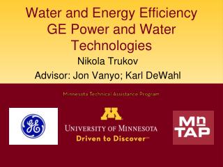 Water and Energy Efficiency GE Power and Water Technologies