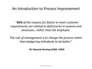 An Introduction to Process Improvement