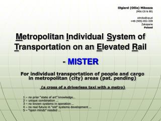 M etropolitan I ndividual S ystem of T ransportation on an E levated R ail