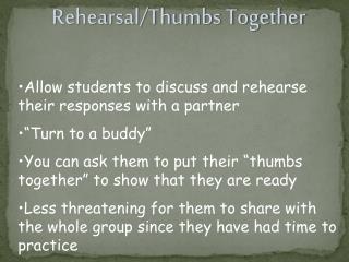 Rehearsal/Thumbs Together