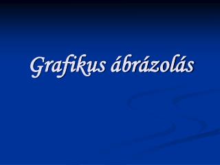 Grafikus ábrázolás