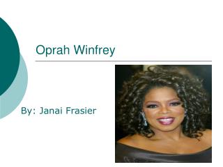 Oprah Winfrey