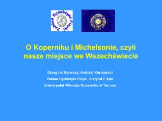 O Koperniku i Michelsonie, czyli nasze miejsce we Wszechświecie