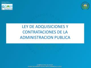 LEY DE ADQUISICIONES Y CONTRATACIONES DE LA ADMINISTRACION PUBLICA