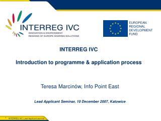 INTERREG IVC Introduction to programme &amp; application process