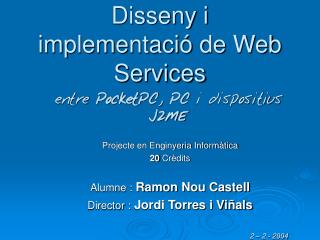Disseny i implementació de Web Services