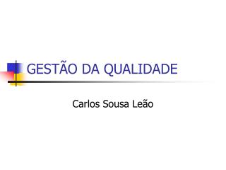 GESTÃO DA QUALIDADE