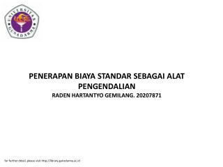 PENERAPAN BIAYA STANDAR SEBAGAI ALAT PENGENDALIAN RADEN HARTANTYO GEMILANG. 20207871