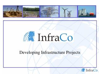 Developing Infrastructure Projects