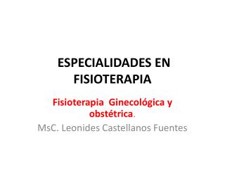 ESPECIALIDADES EN FISIOTERAPIA