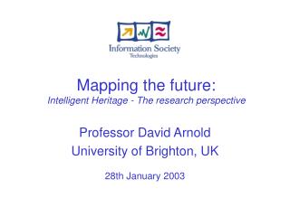 Mapping the future: Intelligent Heritage - The research perspective